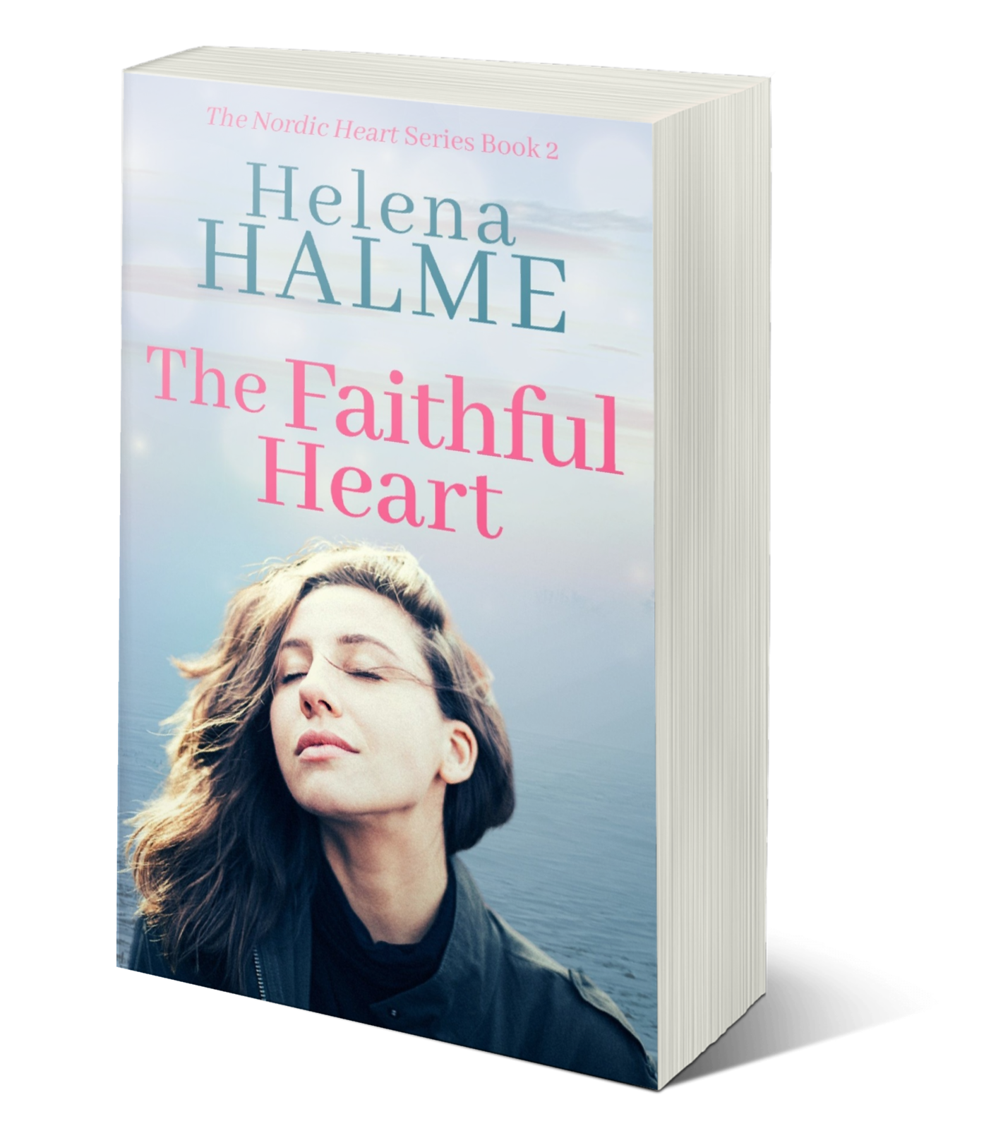 The Faithful Heart: Book 2