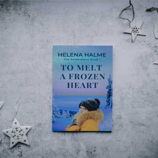 To Melt a Frozen Heart (Ebook): The Anderssons Book 1