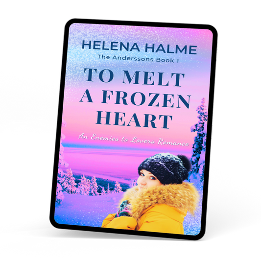 To Melt A Frozen Heart (Ebook): The Anderssons Book 1