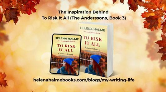 The Inspiration Behind To Risk It All (The Anderssons, Book 3)