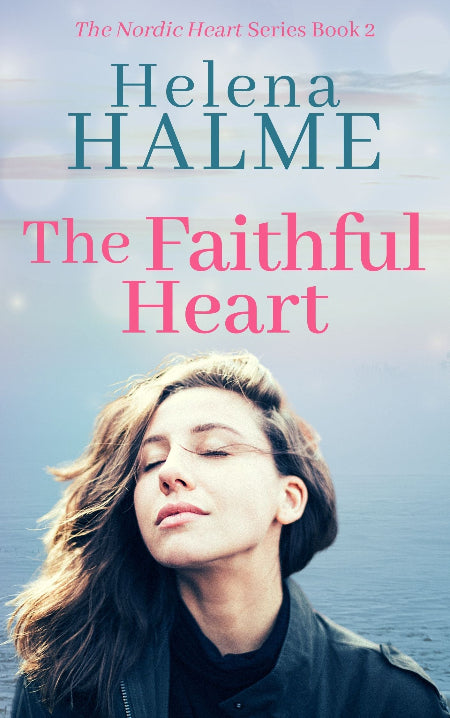 Book cover of 'The Faithful Heart' by Helena Halme with a woman's face and a blurred background.