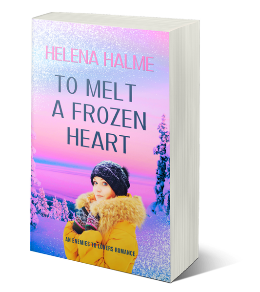 To Melt A Frozen Heart (Paperback): Book 1 The Anderssons Series