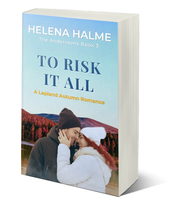 Book cover of 'To Risk It All' by Helena Halme with a couple embracing in a scenic setting.