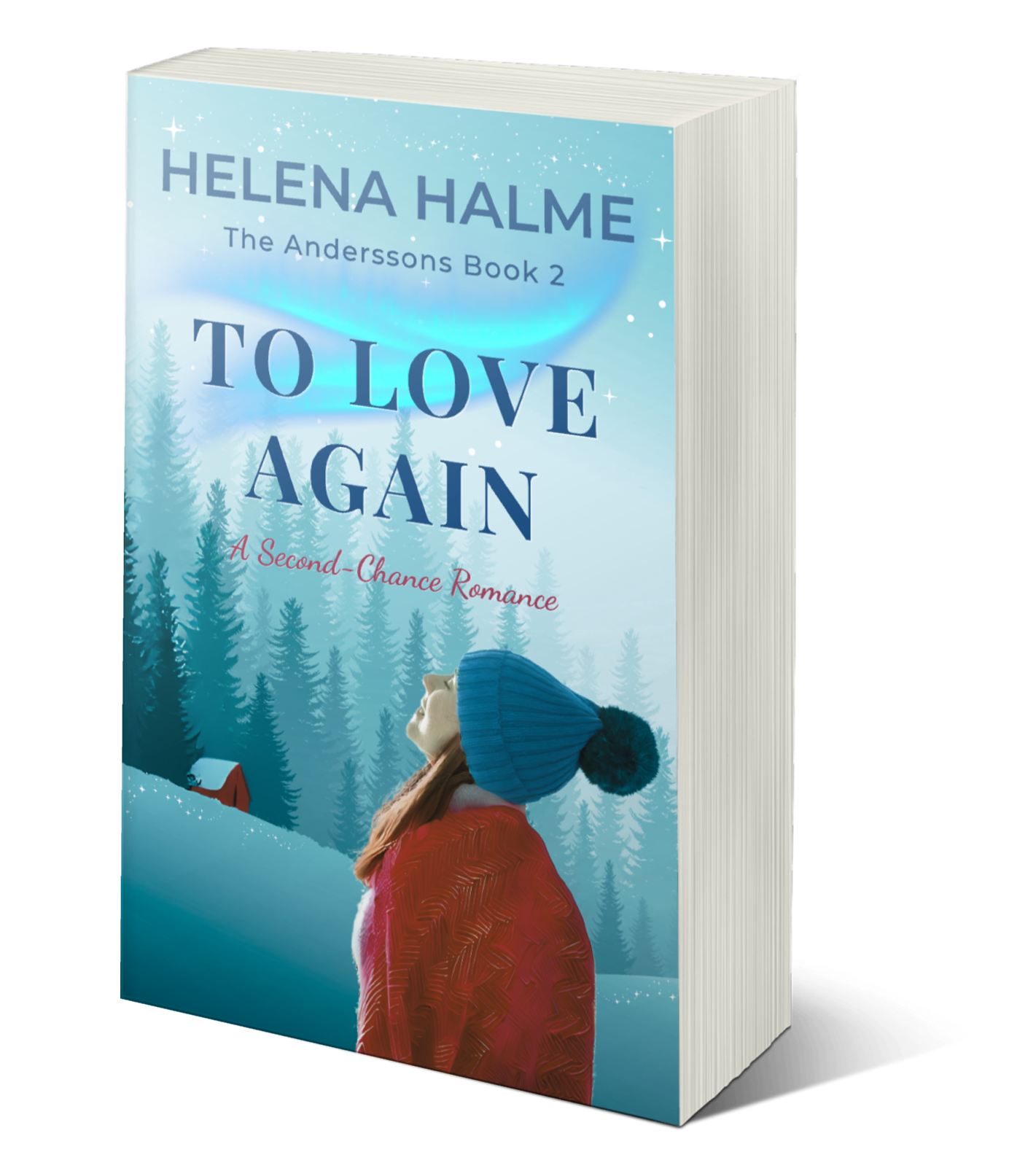 To Love Again: A Second-Chance Romance