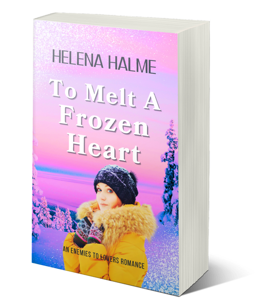To Melt A Frozen Heart (Paperback): An Enemies to Lovers Winter Romance