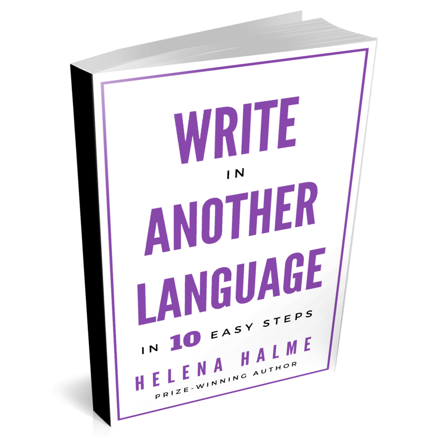 Write in Another Language: 10 Easy Steps