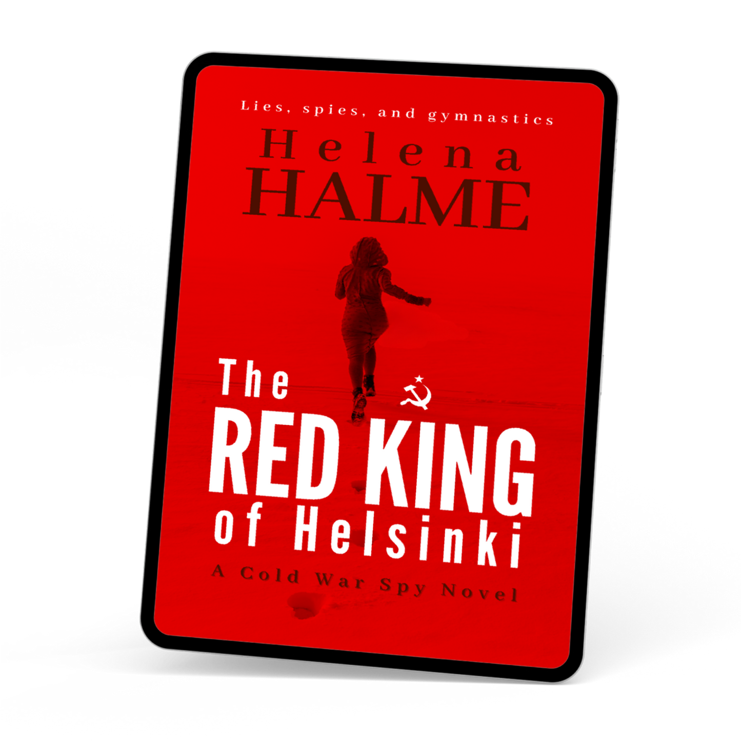The Red King of Helsinki (Ebook): Cold War Spy Thriller